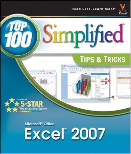 Microsoft Office Excel 2007Top 100 Simplified Tips   Tricks
