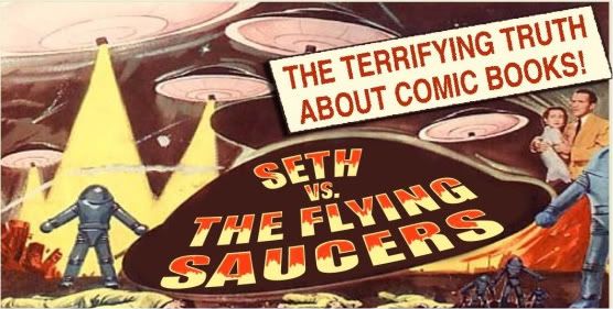 Seth VS. the Flying Saucers