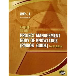 ... Project Management Body of Knowledge (PMBOK® Guide)-Fourth Edition