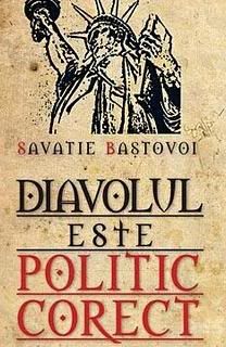 Genialul Savatie Bastovoi, floarea care incearca sa faca primavara in Mitropolia Moldovei: Diavolul este politic corect